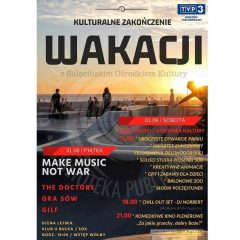 Kulturalne zakończenie wakacji