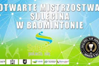 Otwarte Mistrzostwa Sulęcina w Badmintonie